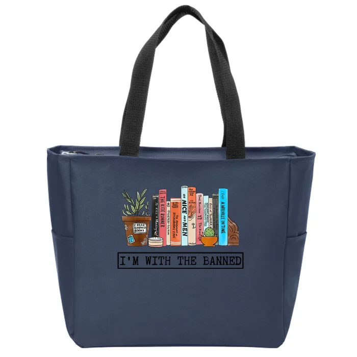 Im With The Banned Funny Book Readers I Read Banned Books Zip Tote Bag