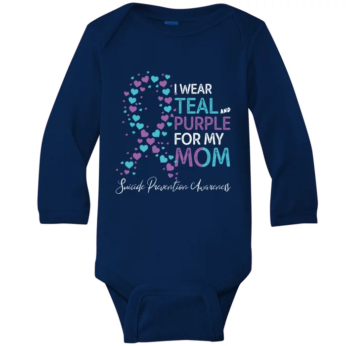 I Wear Teal And Purple For My Mom Suicide Prevention Gift Baby Long Sleeve Bodysuit