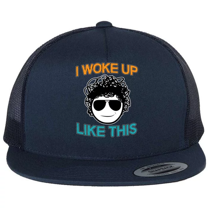 I Woke Up Like This Funny Emoji Smile Cool Face Flat Bill Trucker Hat