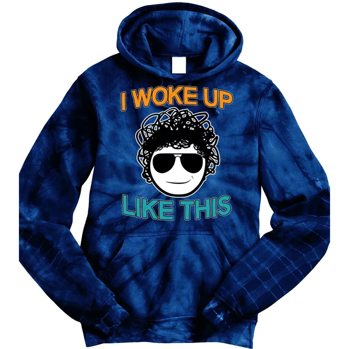 I Woke Up Like This Funny Emoji Smile Cool Face Tie Dye Hoodie