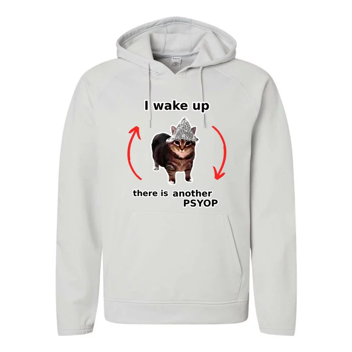 I Wake Up There Is Another Psyop Tin Foil Hat Cat Meme Performance Fleece Hoodie