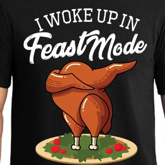 I Woke Up In Feast Mode Funny Turkey Thanksgiving Gift Pajama Set