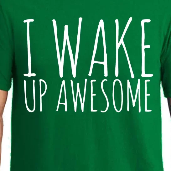 I Wake Up Awesome Pajama Set