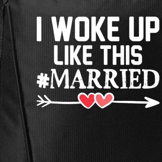 I Woke Up Like This Married Funny Christmas Couples City Backpack