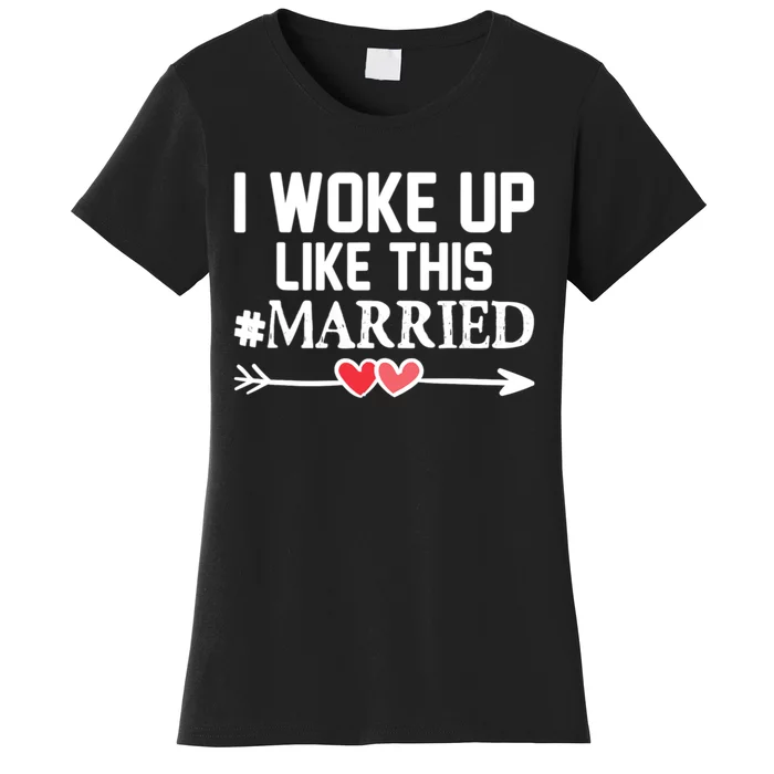 I Woke Up Like This Married Funny Christmas Couples Women's T-Shirt