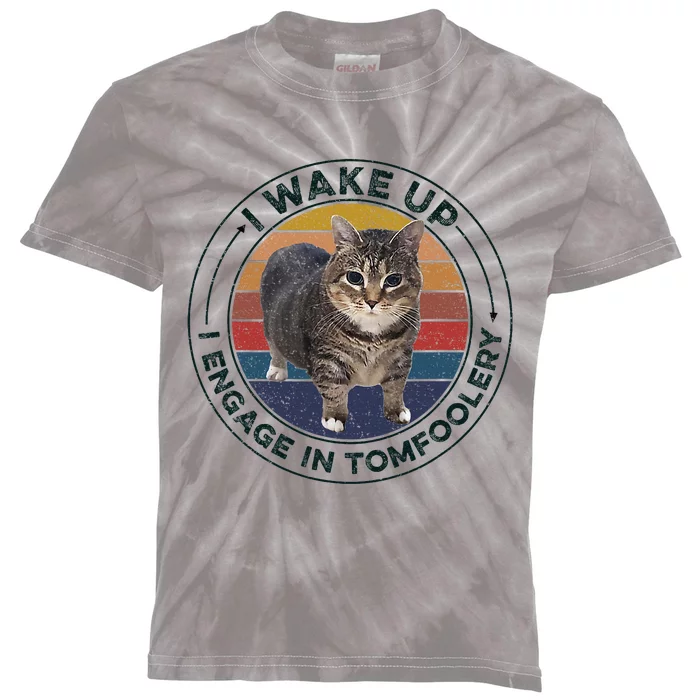 I Wake Up I Engage In Tomfoolery Silly Cat Meme Dark Joke Kids Tie-Dye T-Shirt