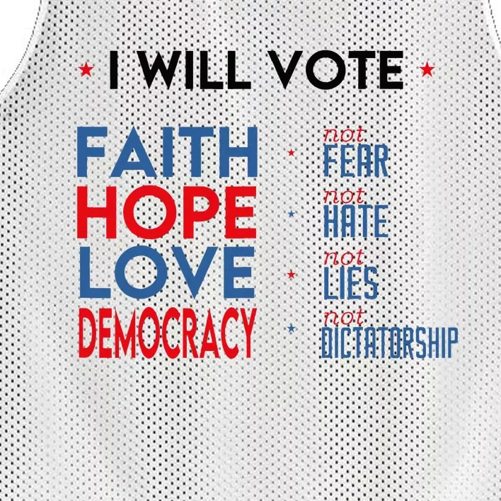 I Will Vote Faith Hope Love Democracy Not Fear Not Hate Mesh Reversible Basketball Jersey Tank