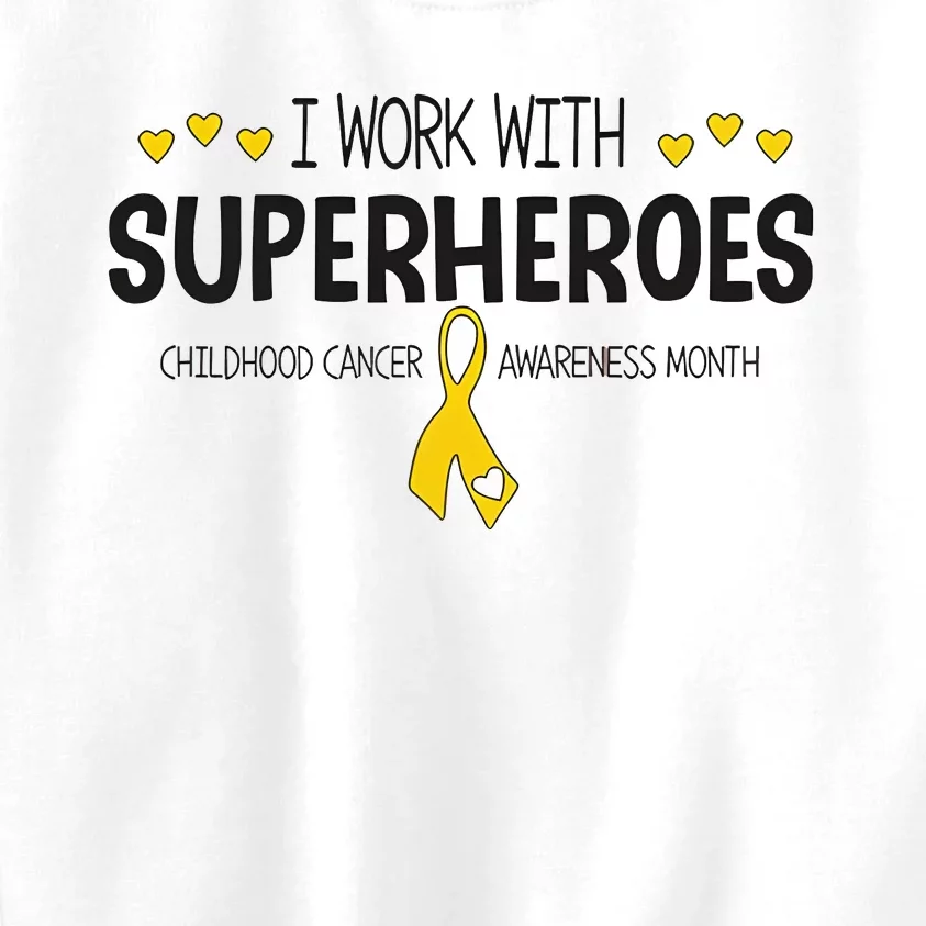 I Work With Superheroes Childhood Cancer Awareness Month Kids Sweatshirt