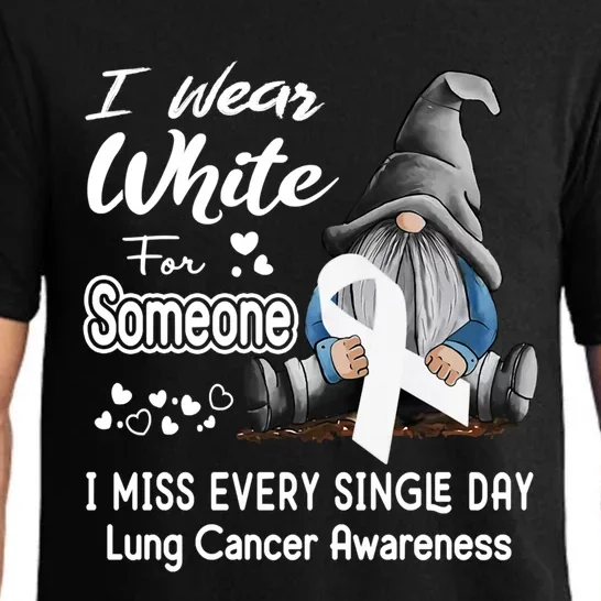 I Wear White For Someone I Miss Lung Cancer Awareness Gnome Gift Pajama Set