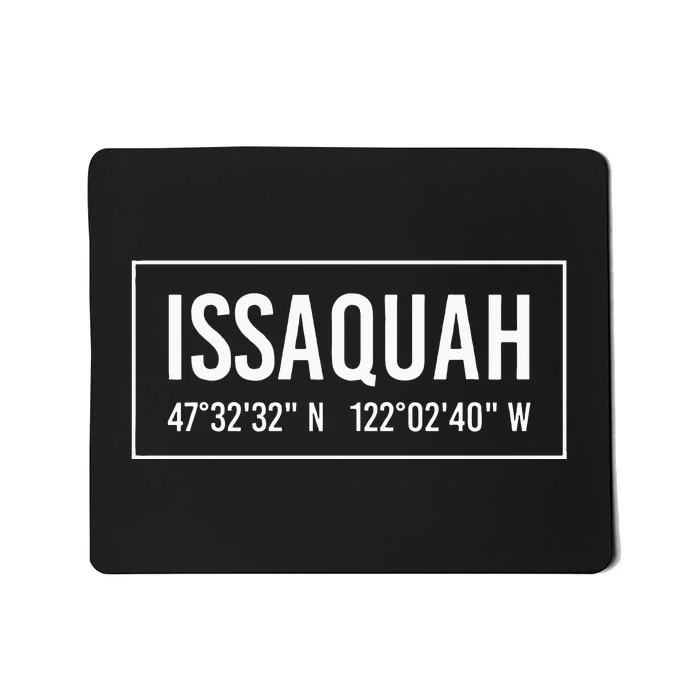 Issaquah Wa Washington Funny City Coordinates Home Gift Mousepad