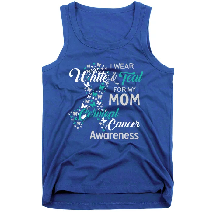 I Wear White And Teal For My Mom Cervical Cancer Gift Tank Top