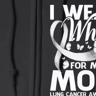 I Wear White For My Mom Lung Cancer Awareness Butterfly Full Zip Hoodie