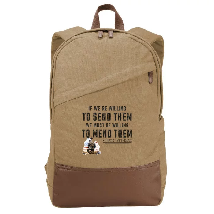 If WeRe Willing To Send Them We Must Be Willing To Mend Gpa Cotton Canvas Backpack