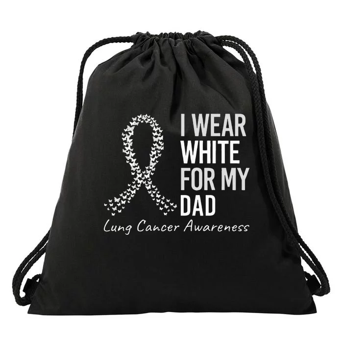 I Wear White For My Dad Lung Cancer Awareness White Ribbon Drawstring Bag