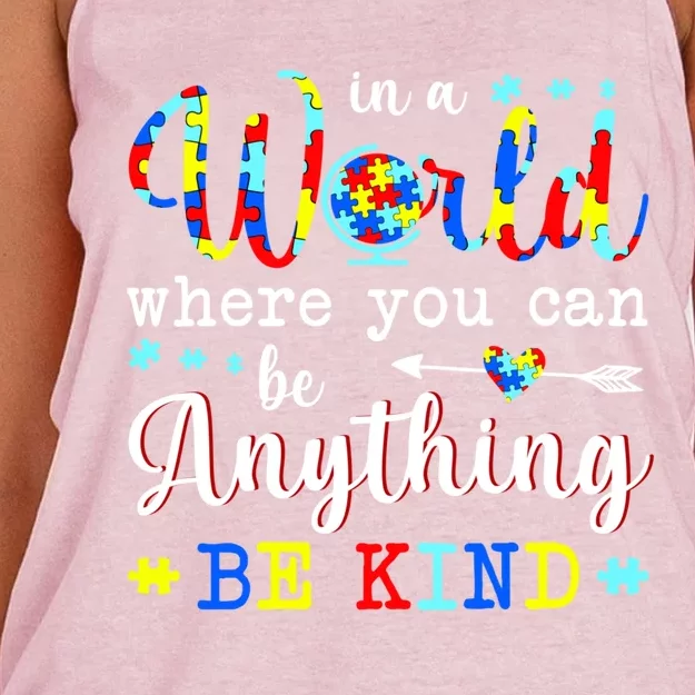 In World Where You Can Be Anything Be Kind Autism Awareness Gift Women's Knotted Racerback Tank