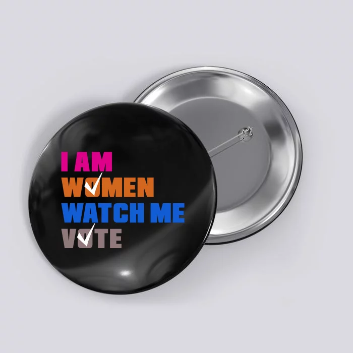 I Women Watch Me Vote Kamala Harris 2024 Button