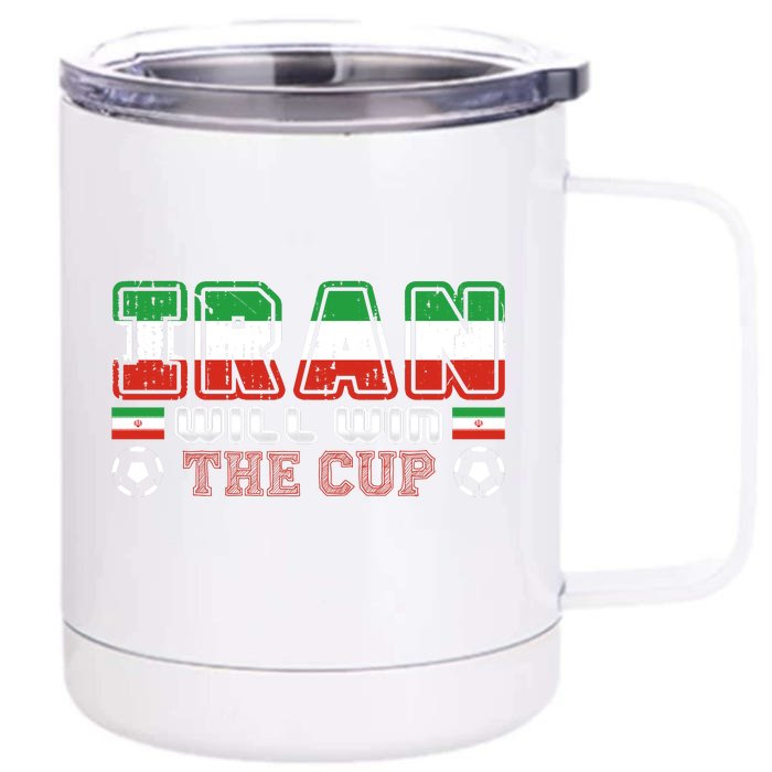 Iran Will Win The Cup IranIran Front & Back 12oz Stainless Steel Tumbler Cup