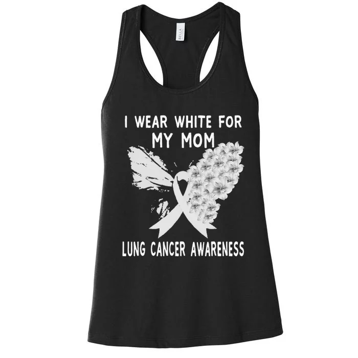 I Wear White Ribbon Lung Cancer Awareness Product Mom Women's Racerback Tank