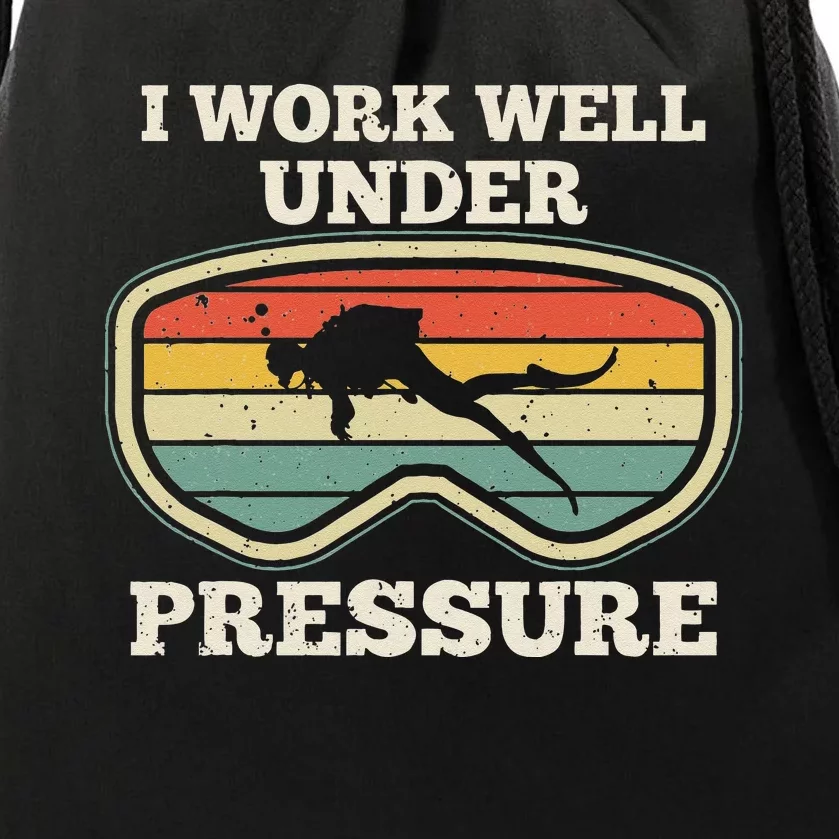 I Work Well Pressure Distressed Scuba Diving Diver Drawstring Bag