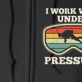 I Work Well Pressure Distressed Scuba Diving Diver Full Zip Hoodie