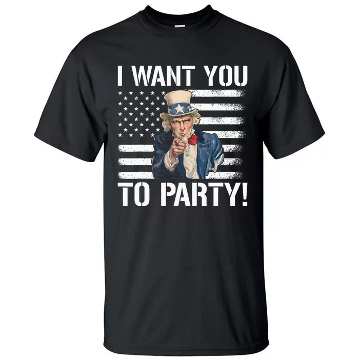 I Want You To Party Uncle Sam Funny Tall T-Shirt