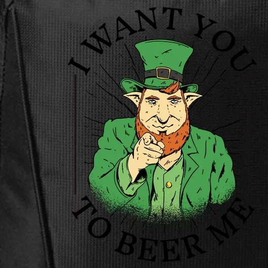 I Want You To Beer Me St Patrick's Day City Backpack