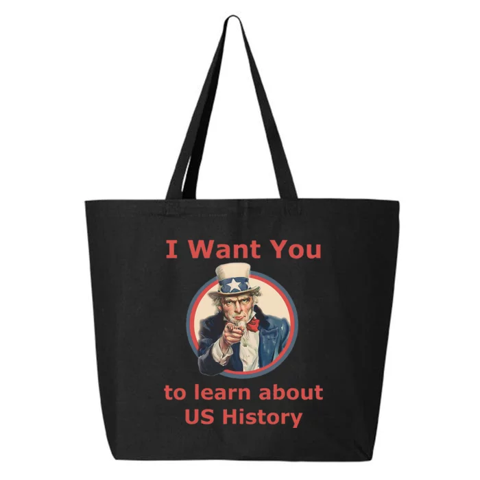 I Want You To Learn US History School Teacher Uncle Sam 25L Jumbo Tote