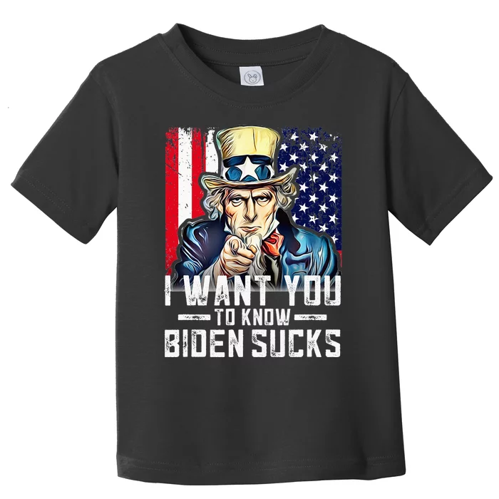 I want you to know Biden sucks - I want you Toddler T-Shirt