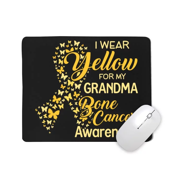 I Wear Yellow For My Grandma Bone Cancer Awareness Mousepad