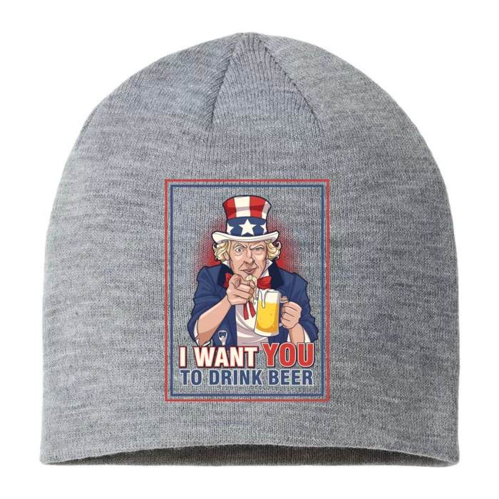 I Want You To Drink Beer 8 1/2in Sustainable Knit Beanie