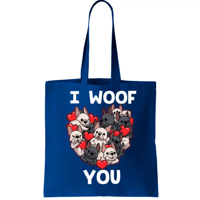 I Woof You French Bulldog Frenchie Valentines Day Meaningful Gift Great Gift Tote Bag