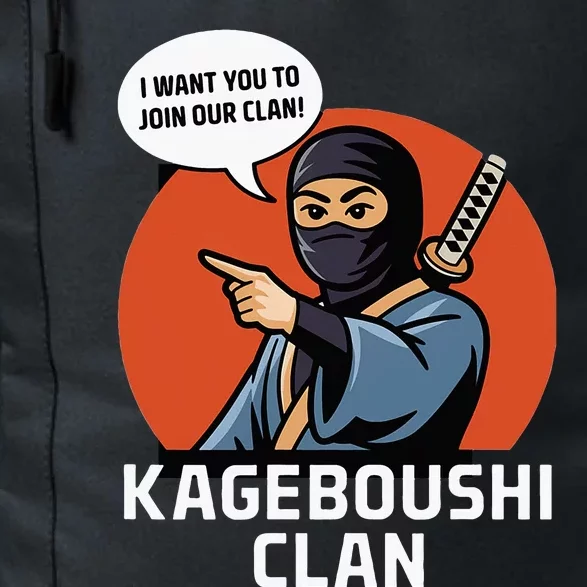 I Want You To Join Our Clan Daily Commute Backpack