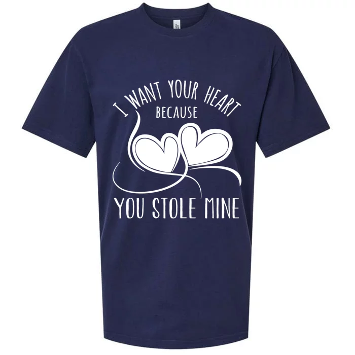 I Want Your Heart Because You Stole Mine Funny Gift Valentine's Day Gift Sueded Cloud Jersey T-Shirt