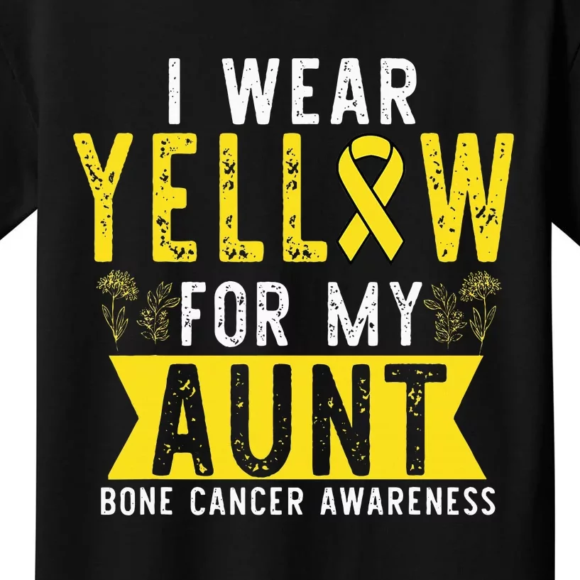 I Wear Yellow For My Aunt Bone Cancer Awareness Kids T-Shirt