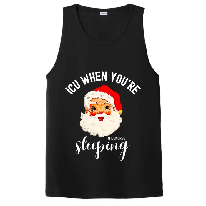 ICU When You're Sleeping Funny ICU Nurse Christmas Santa Performance Tank