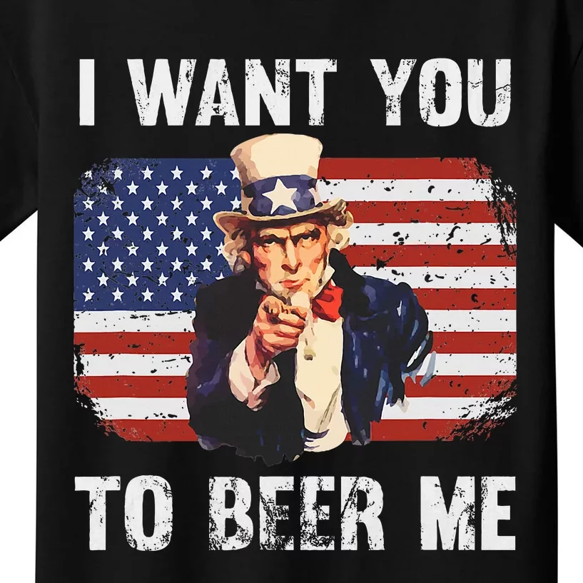 I Want You To Beer Me Funny Patriotic Usa Kids T-Shirt