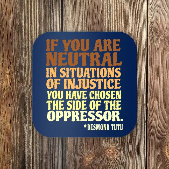 If You Are Neutral In Situations Civil Rights Coaster