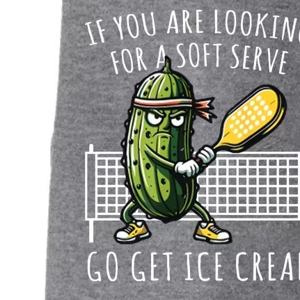 If You Are Looking For A Soft Serve Go Get Ice Cream Funny Pickleball Doggie 3-End Fleece Hoodie