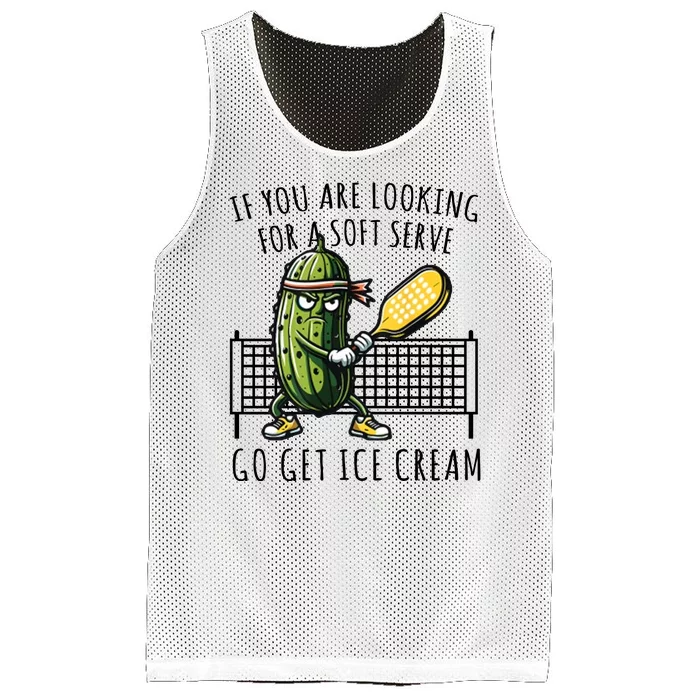 If You Are Looking For A Soft Serve Go Get Ice Cream Funny Pickleball Mesh Reversible Basketball Jersey Tank