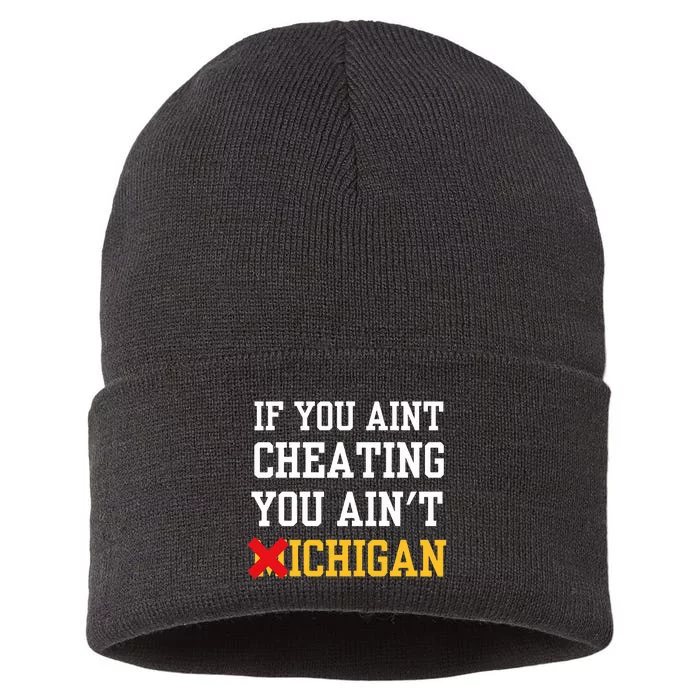 If You Aint Cheating You Ain't Michigan Sustainable Knit Beanie