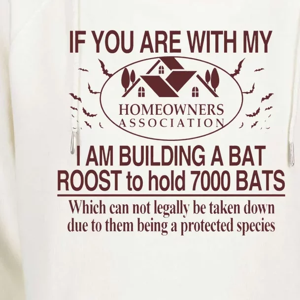 If You Are With My Homeowners Association Womens Funnel Neck Pullover Hood