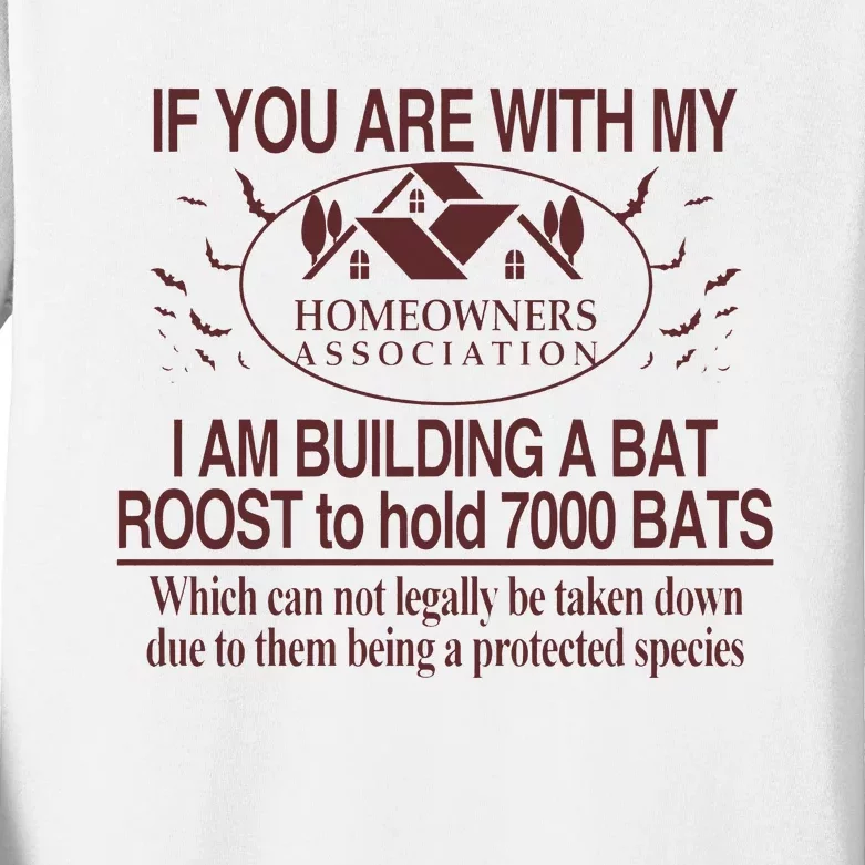 If You Are With My Homeowners Association Kids Long Sleeve Shirt