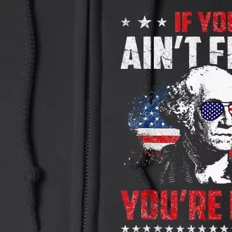 If You Aint First Youre Last Independence Day 4th Of July Full Zip Hoodie