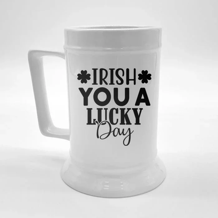 Irish You A Lucky Day St. Patricks Day Front & Back Beer Stein