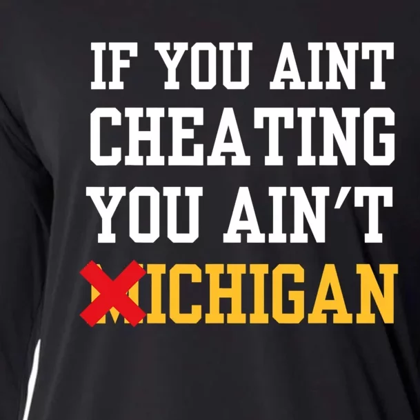 If You Aint Cheating You AinT Michigan Cooling Performance Long Sleeve Crew