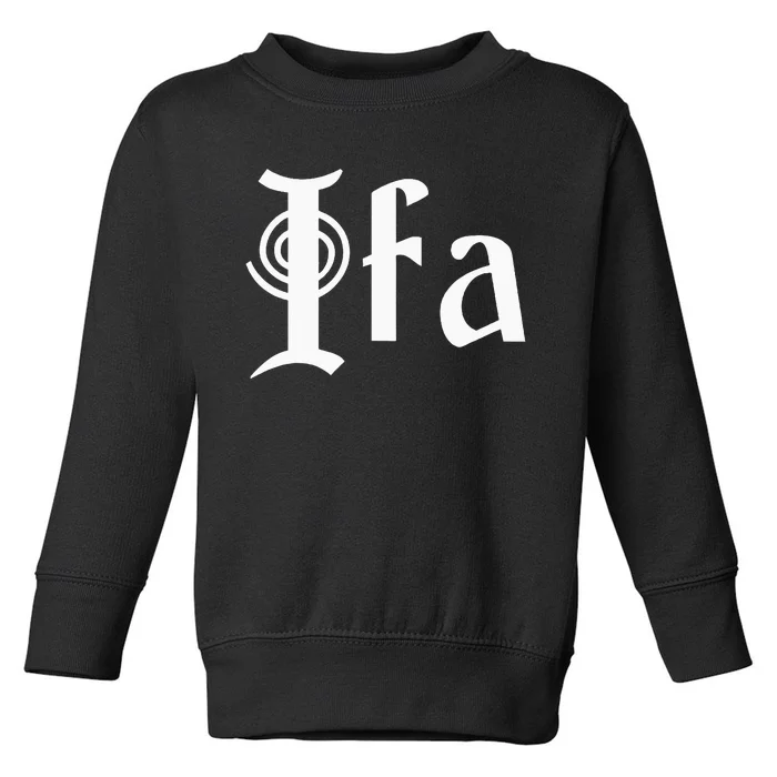 Ifa Yoruba African Expressions Spirituality Culture Toddler Sweatshirt