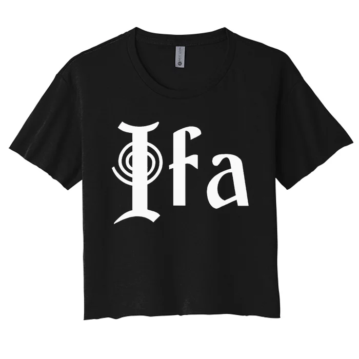 Ifa Yoruba African Expressions Spirituality Culture Women's Crop Top Tee