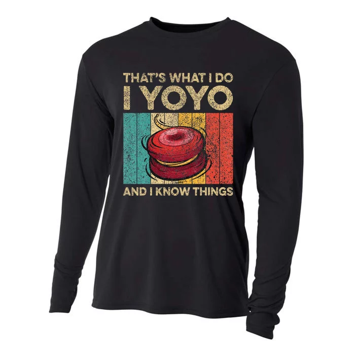 I Yoyo And I Know Things Funny Vintage Yoyo Cooling Performance Long Sleeve Crew