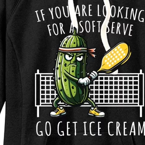 If You Are Looking For A Soft Serve Go Get Ice Cream Funny Pickleball Women's Fleece Hoodie