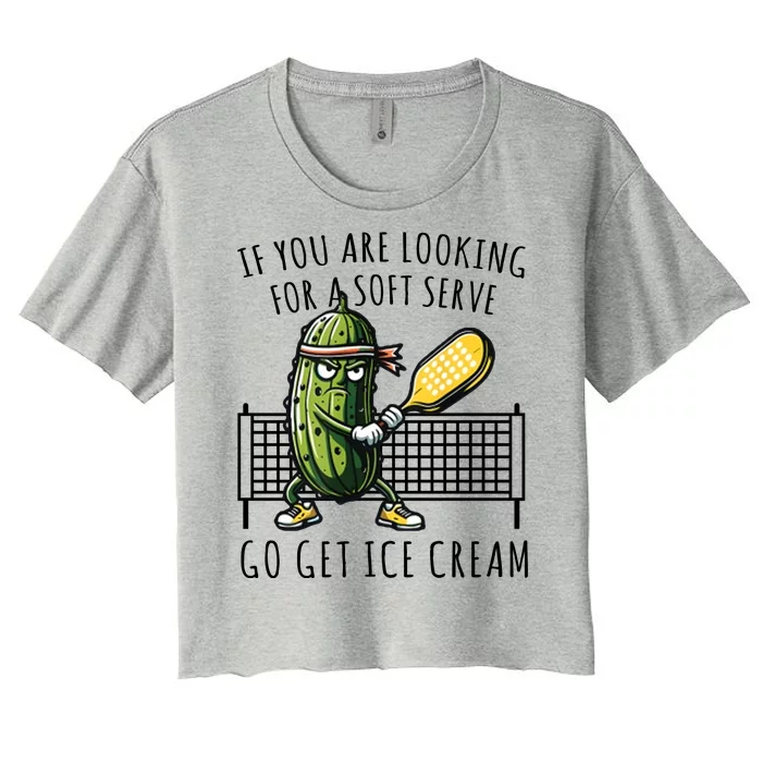 If You Are Looking For A Soft Serve Go Get Ice Cream Funny Pickleball Women's Crop Top Tee